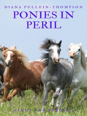 cover image of Ponies in Peril